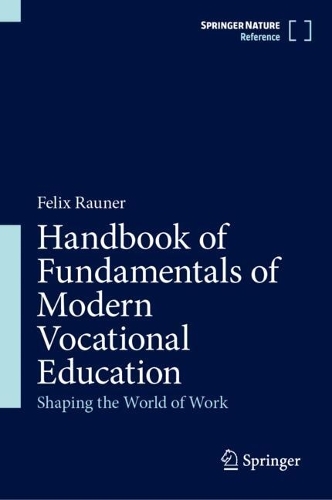 Handbook of Fundamentals of Modern Vocational Education: Shaping the World of Work