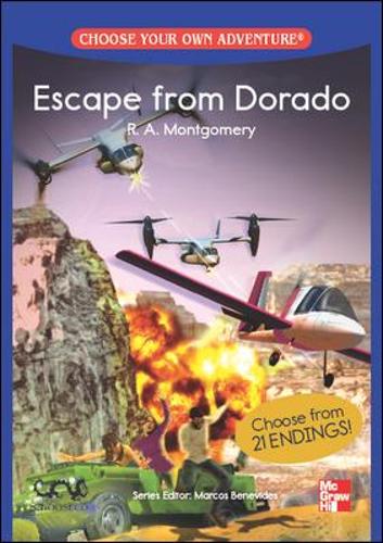 CHOOSE YOUR OWN ADVENTURE: ESCAPE FROM DORADO