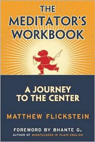 The Meditator's Workbook