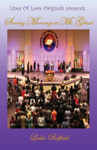 Sunday Mornings at Mt. Gilead