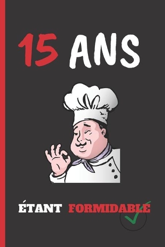 15 ANS Ètant Formidable
