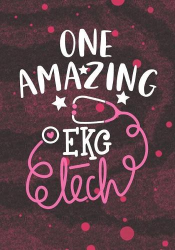 One Amazing EKG Tech