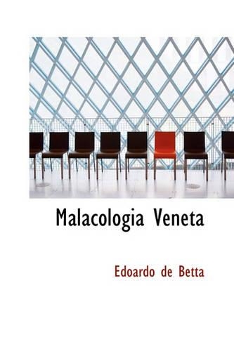 Malacologia Veneta: (English)