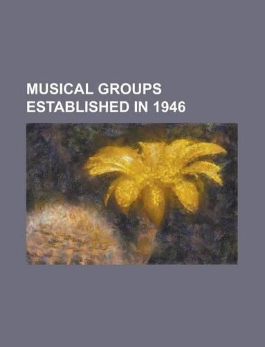 Musical Groups Established in 1946