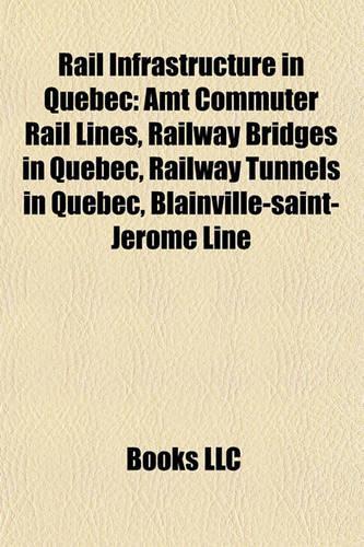 Rail Infrastructure in Quebec