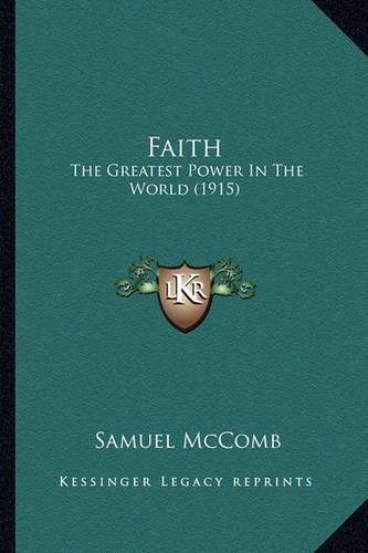 Faith: The Greatest Power in the World (1915)(English)