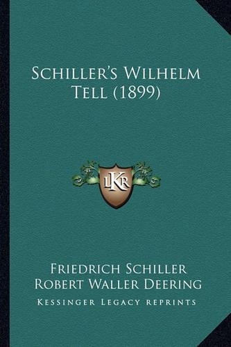 Schiller's Wilhelm Tell (1899): (English)
