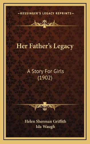 Her Father's Legacy