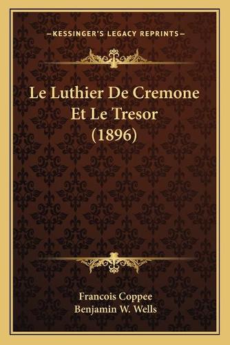 Le Luthier De Cremone Et Le Tresor (1896)