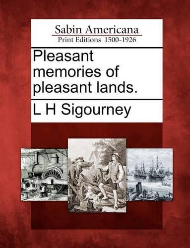 Pleasant Memories of Pleasant Lands.: (English)