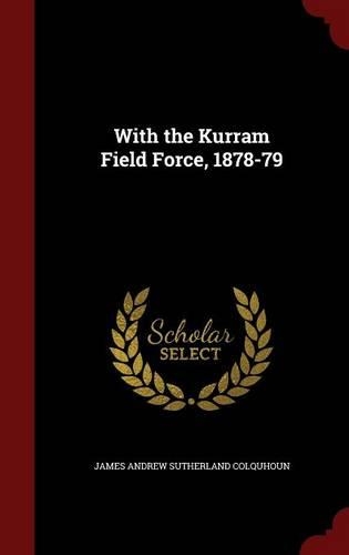With the Kurram Field Force, 1878-79