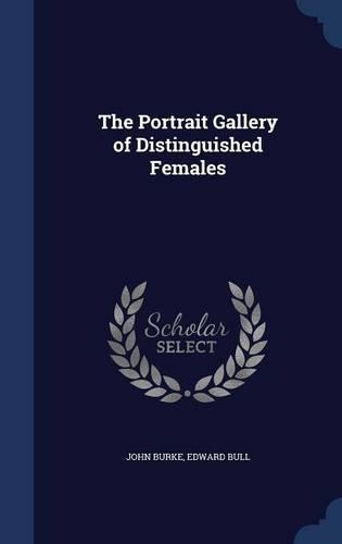 The Portrait Gallery of Distinguished Females