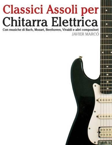 Classici Assoli Per Chitarra Elettrica