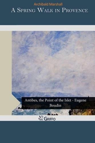 A Spring Walk in Provence