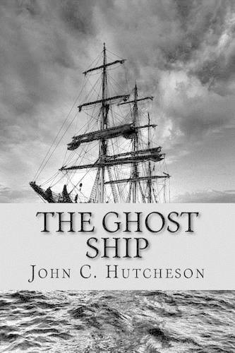 The Ghost Ship: A Mystery of the Sea(English)