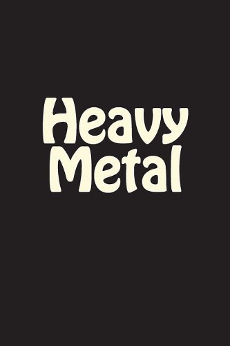 Heavy Metal