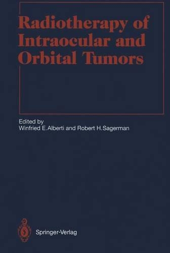 Radiotherapy of Intraocular and Orbital Tumors