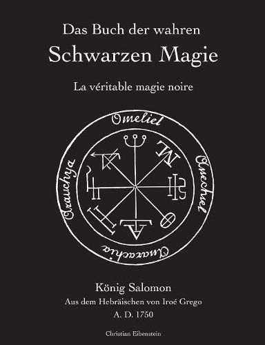 Das Buch der wahren schwarzen Magie