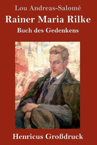 Rainer Maria Rilke (Großdruck): Buch des Gedenkens