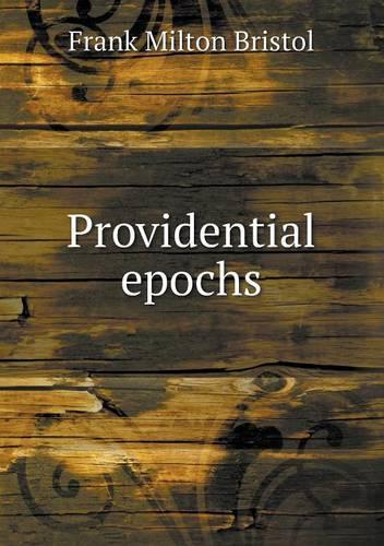 Providential epochs