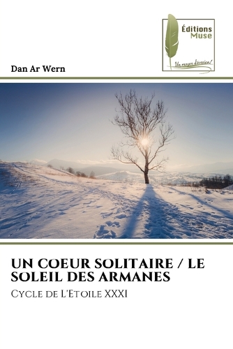 Un Coeur Solitaire / Le Soleil Des Armanes