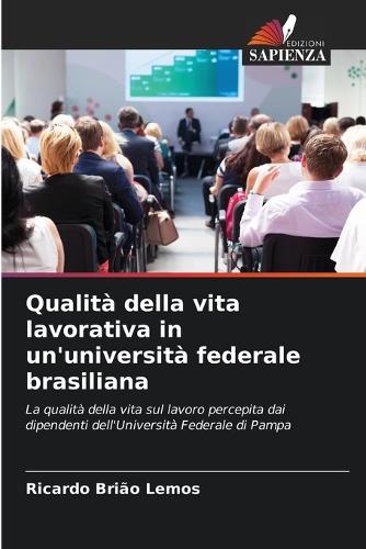 Qualità della vita lavorativa in un'università federale brasiliana
