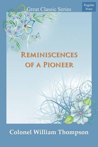 Reminiscences of a Pioneer