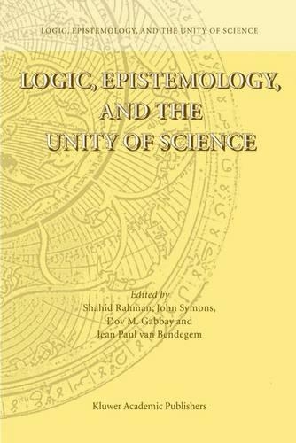 Logic, Epistemology, and the Unity of Science: (1 Logic, Epistemology, and the Unity of Science)