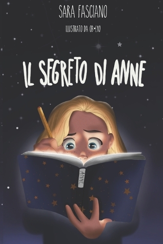 Il Segreto Di Anne: Versione illustrazioni in b/n