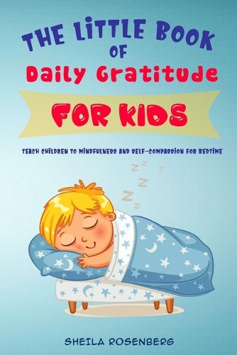 The Little Book of Daily Gratitude for Kids