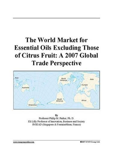 The World Market for Essential Oils Excluding Those of Citrus Fruit