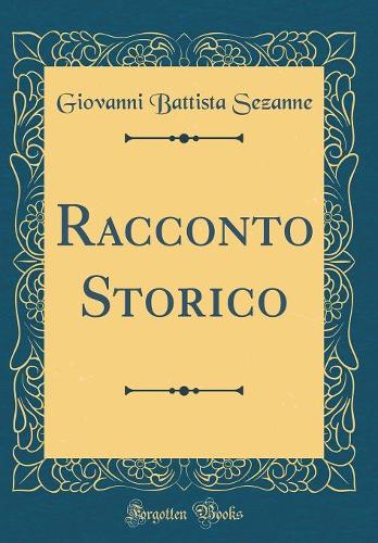Racconto Storico (Classic Reprint)