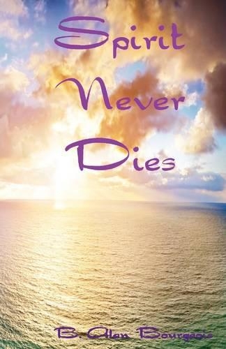 Spirit Never Dies: (English)