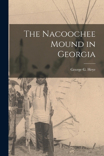 The Nacoochee Mound in Georgia