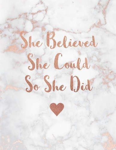 She Believed She Could So She Did
