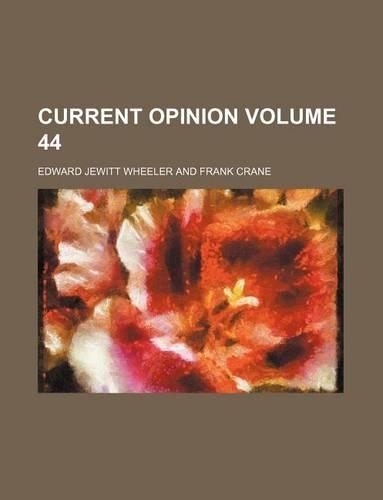 Current Opinion Volume 44: (English)