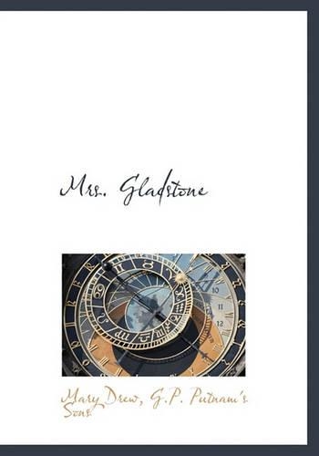 Mrs. Gladstone: (English)