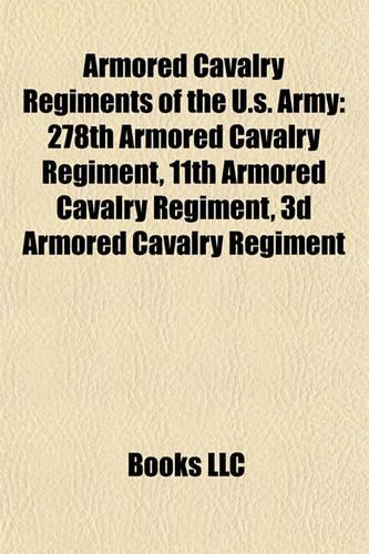 Armored Cavalry Regiments of the U.S. Army