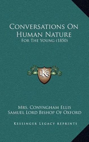 Conversations On Human Nature: For The Young (1850)(English)