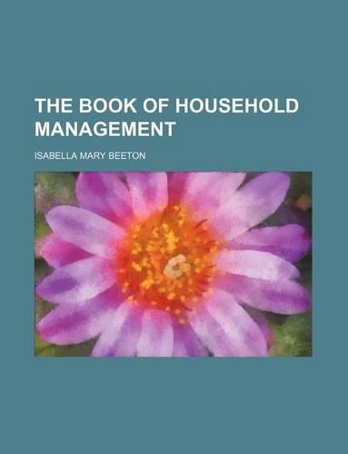 The Book of Household Management