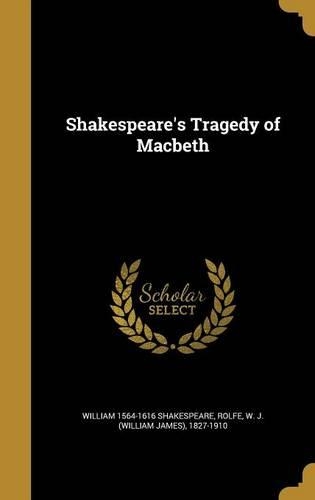 Shakespeare's Tragedy of Macbeth