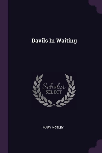 Davils In Waiting
