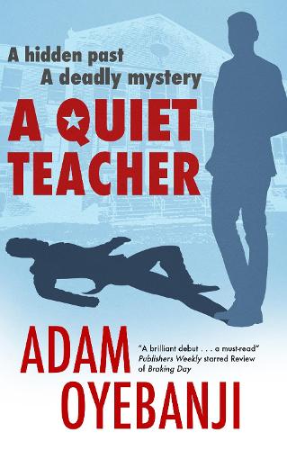 A Quiet Teacher: (A Quiet Teacher Mystery)
