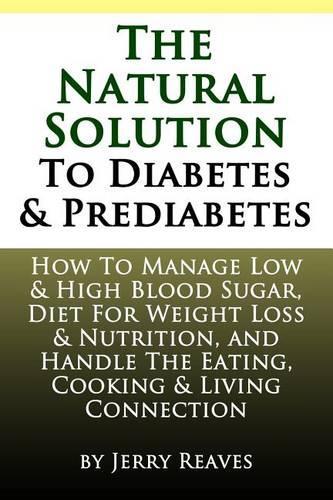 The Natural Solution To Diabetes and Prediabetes