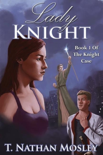 Lady Knight: (1 Knight Case)