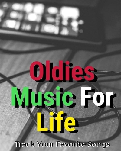 Oldies Music For Life