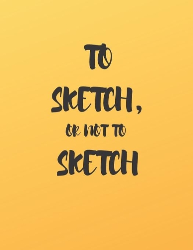 To Sketch, or Not to Sketch