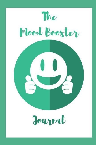The Mood Booster Journal