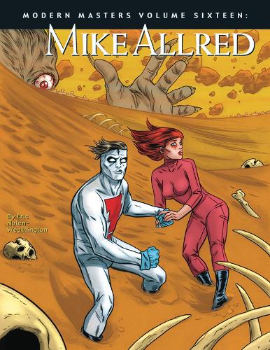 Modern Masters Volume 16: Mike Allred: (MODERN MASTERS SC)