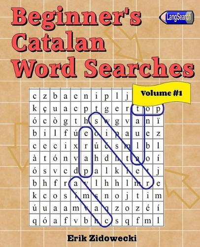 Beginner's Catalan Word Searches - Volume 1